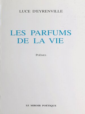 cover image of Les Parfums de la vie